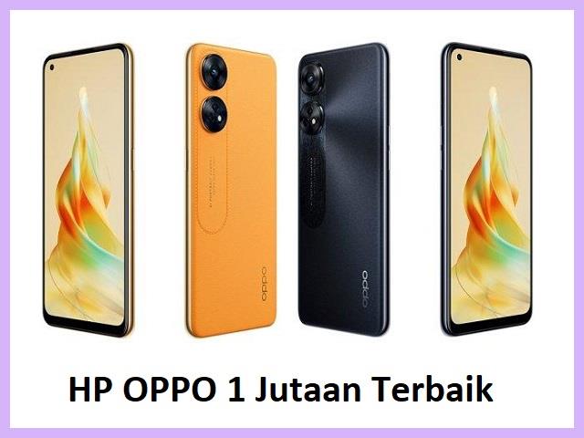 HP OPPO 1 Jutaan Terbaik