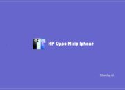 HP Oppo Mirip Iphone