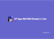 HP Oppo RAM 6GB Dibawah 2 Juta