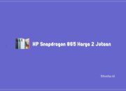 HP Snapdragon 865 Harga 3 Jutaan