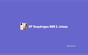 HP Snapdragon 888 2 Jutaan