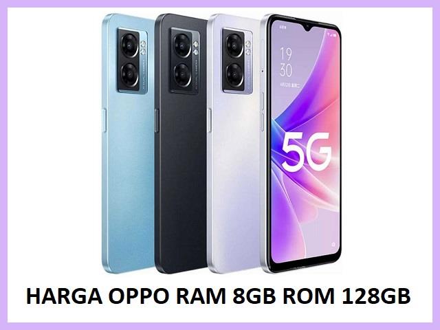 Harga Oppo RAM 8/128