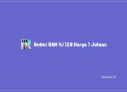 Redmi RAM 4 128 Harga 1 Jutaan