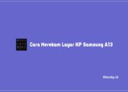 3+ Cara Merekam Layar HP Samsung A13 Pakai Aplikasi Terbaru