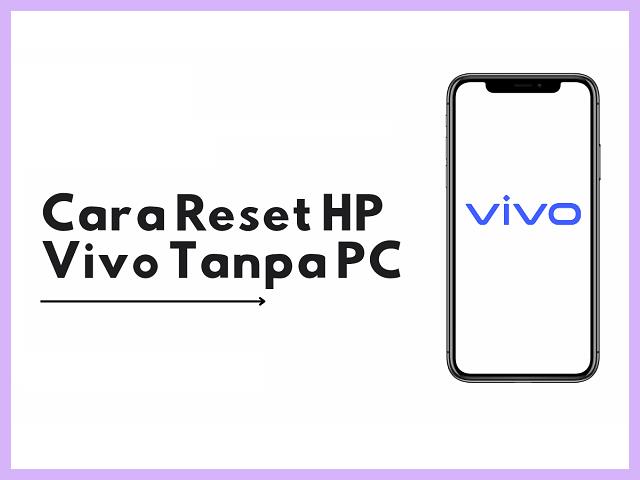 Cara Reset HP Vivo Y12 Lupa Pola Tanpa PC