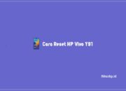 Cara Reset HP Vivo Y91