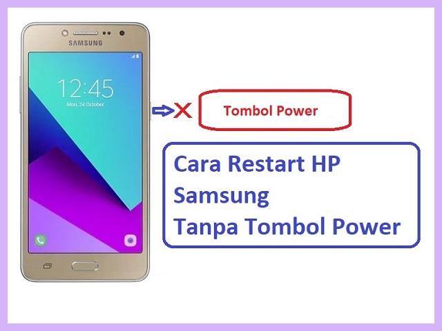 Cara Restart HP Tanpa Tombol Power