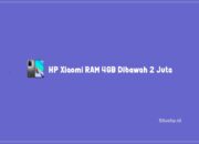 HP Xiaomi RAM 4GB Dibawah 2 Juta