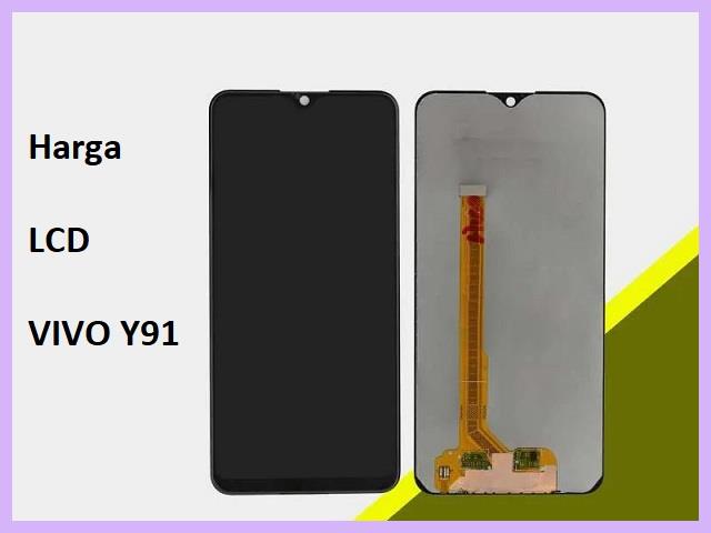 Harga LCD Vivo Y91