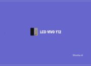 LCD Vivo Y12: Harga Ori, Ganti Copotan dan Persamaan Lain