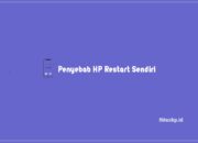 6 Penyebab HP Restart Sendiri Dan Solusi Yang Perlu Kalian Ketahui