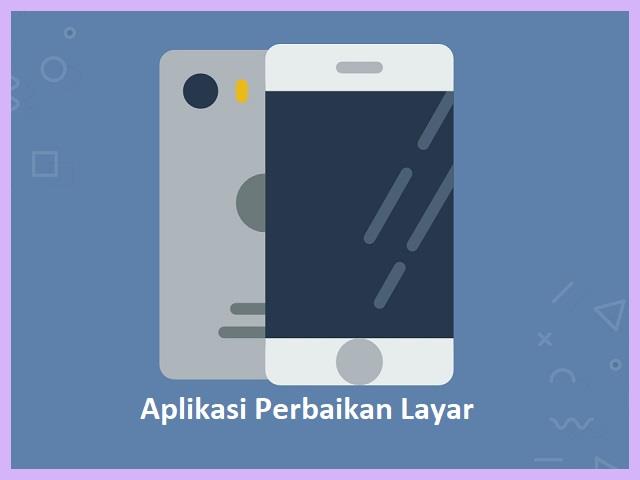 Aplikasi Mengatasi Layar HP Gerak Sendiri