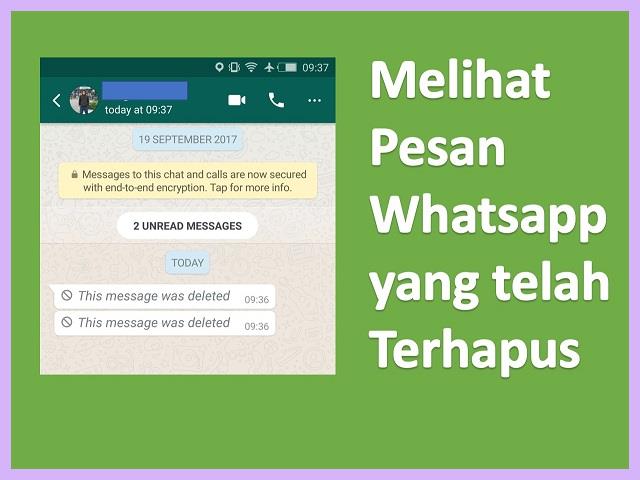 Cara Melihat Pesan WA Yang Sudah Dihapus Di HP Android