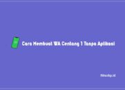 Cara Membuat WA Centang 1 Tanpa Aplikasi