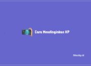 Cara Mendinginkan HP