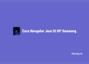 Cara Mengatur Jam Di HP Samsung