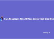 Cara Menghapus Akun Facebook Permanen Di HP
