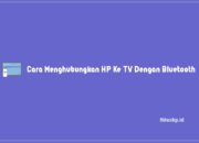 Cara Menghubungkan HP Ke TV Dengan Bluetooth